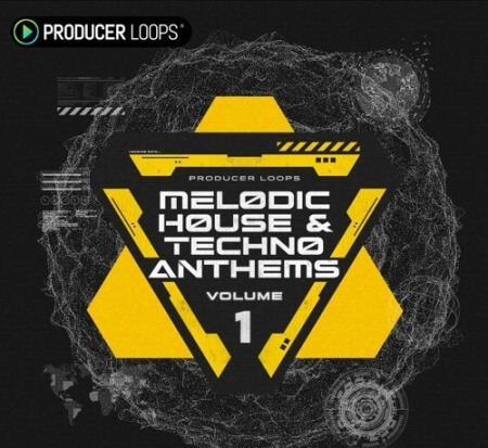 Producer Loops Melodic House and Techno Anthems Vol.1 MULTiFORMAT